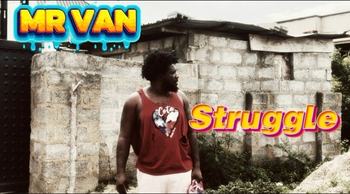 Mr Van Drops Inspirational Song “Struggle” – A Powerful Story of Hustle and Survival