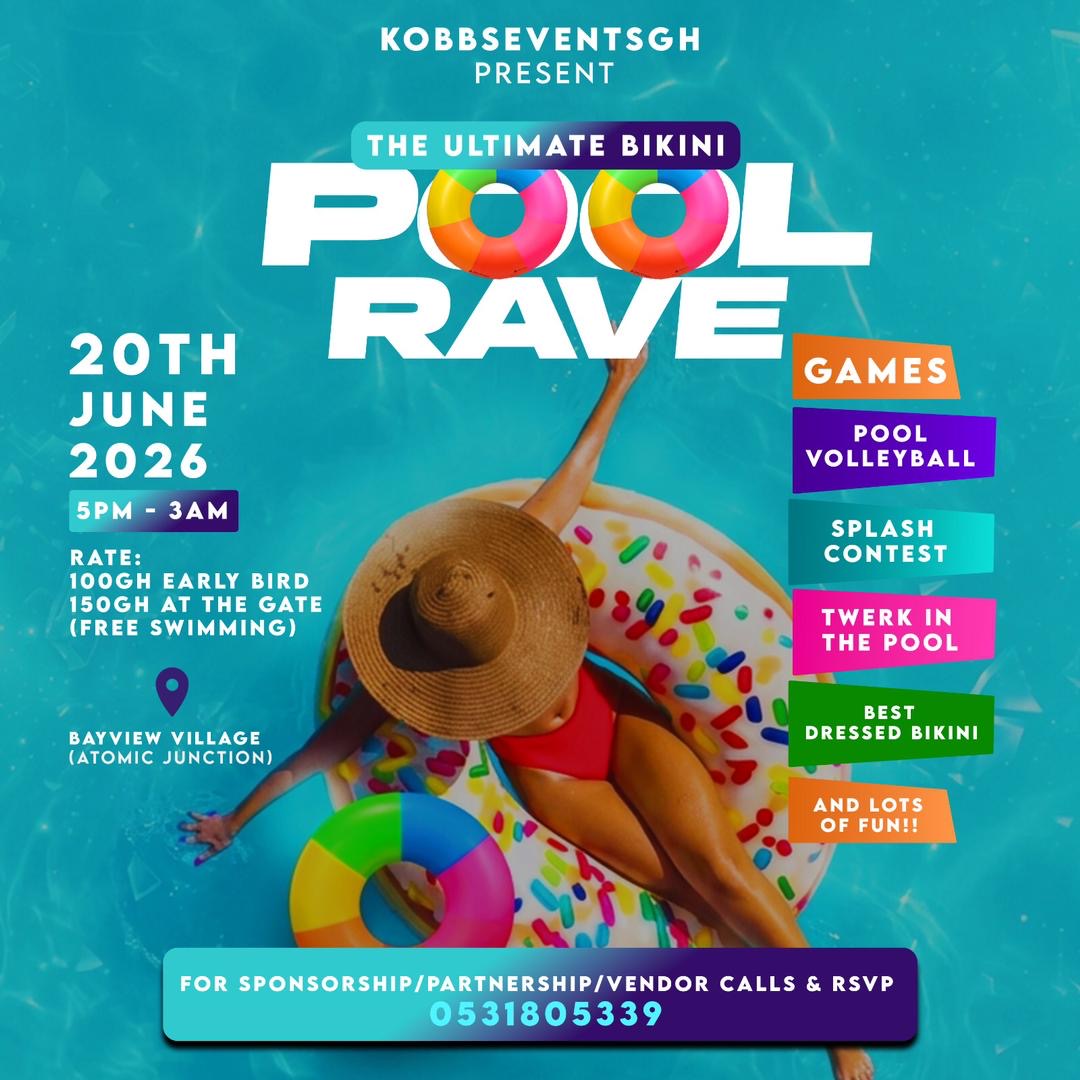 KOBBS EVENTS GHANA TO HOST THE ULTIMATE BIKINI POOL RAVE IN ACCRA ON JUNE 20